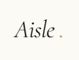 Aisle